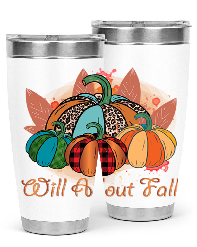 Will About Fall 646#- fall- Tumbler