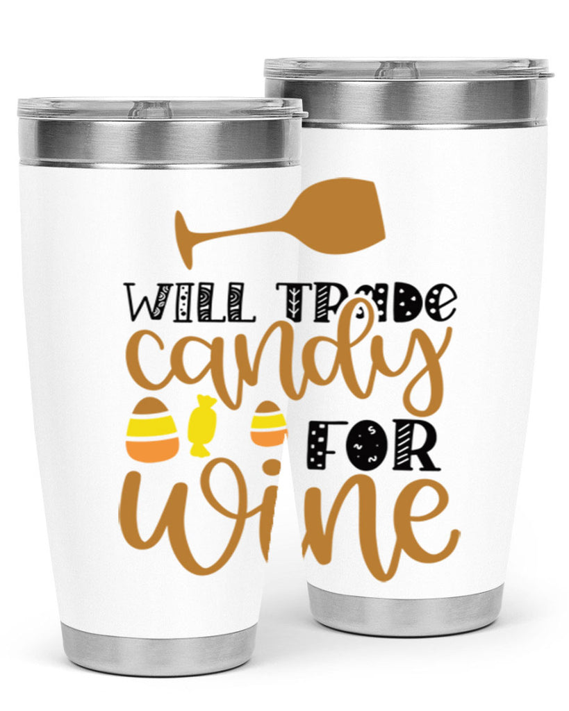 Will Trade Candy For Wine 648#- fall- Tumbler