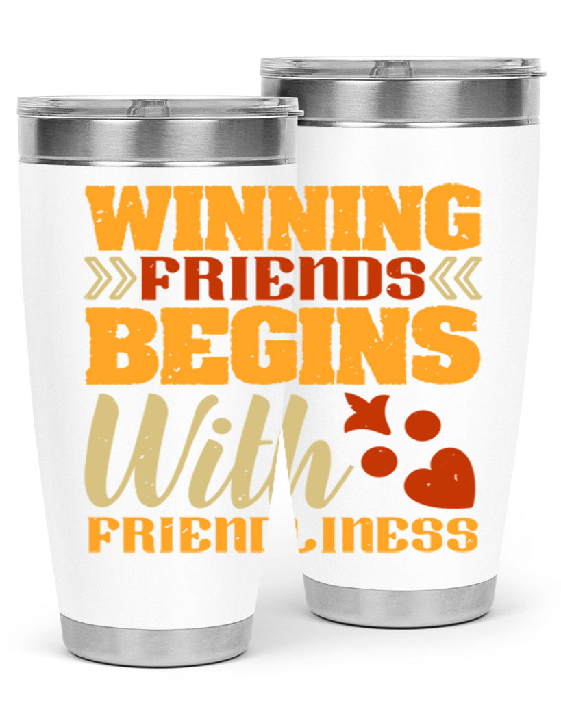 Winning friends begins with friendliness Style 25#- Best Friend- Tumbler