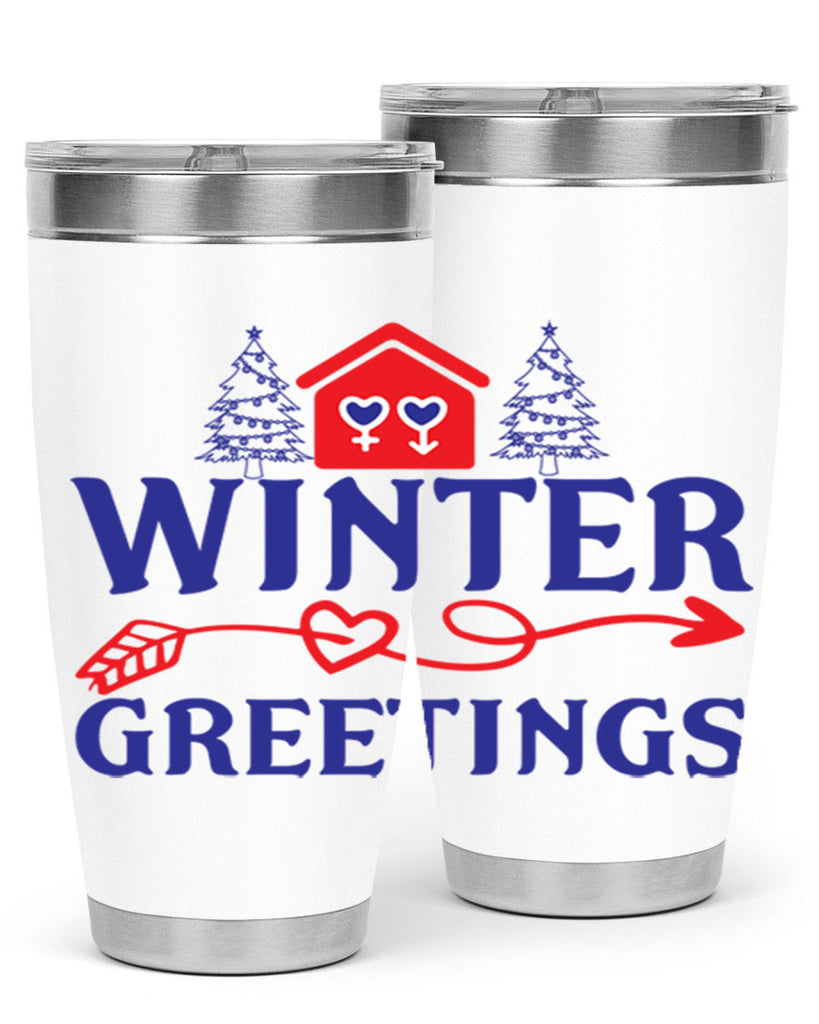 Winter Greetings 551#- winter- Tumbler