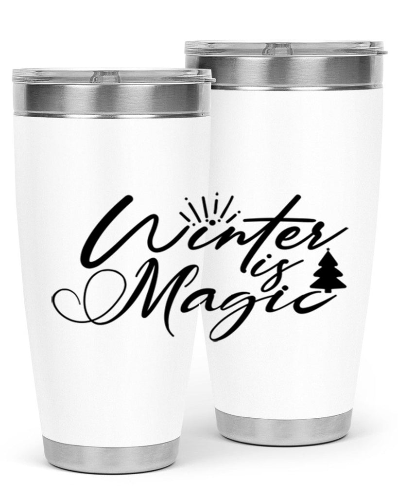 Winter Is Magic 509#- winter- Tumbler