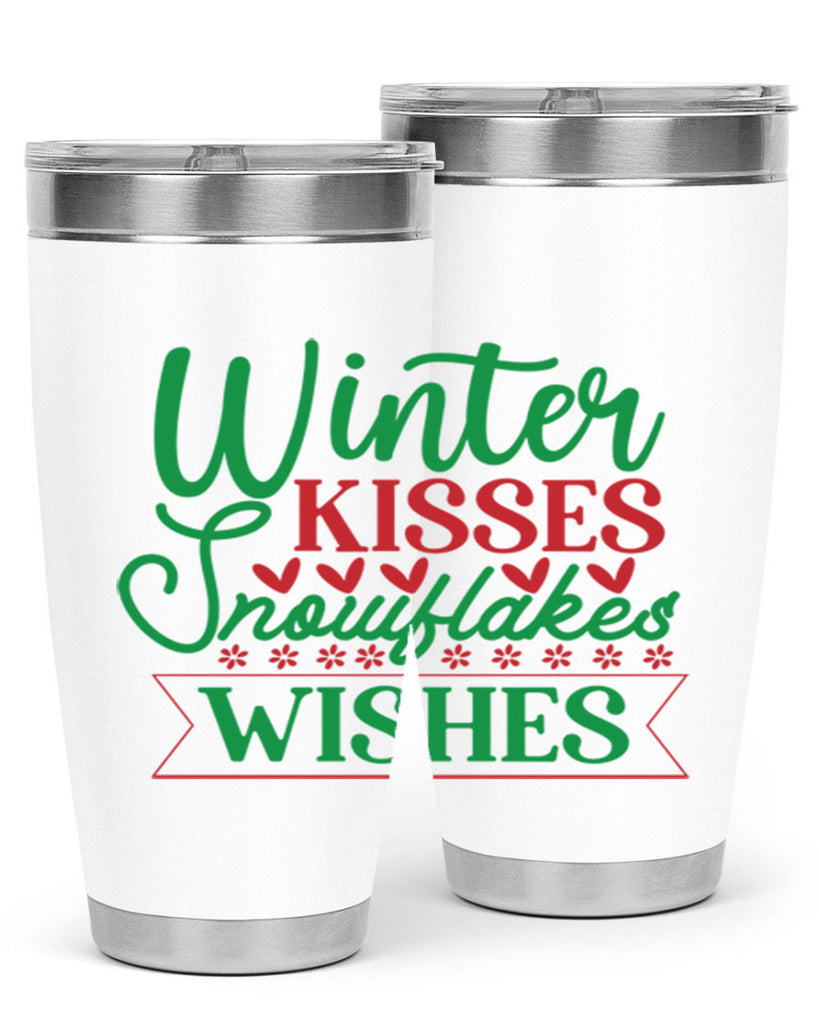 Winter Kisses Snowflakes Wishes 522#- winter- Tumbler