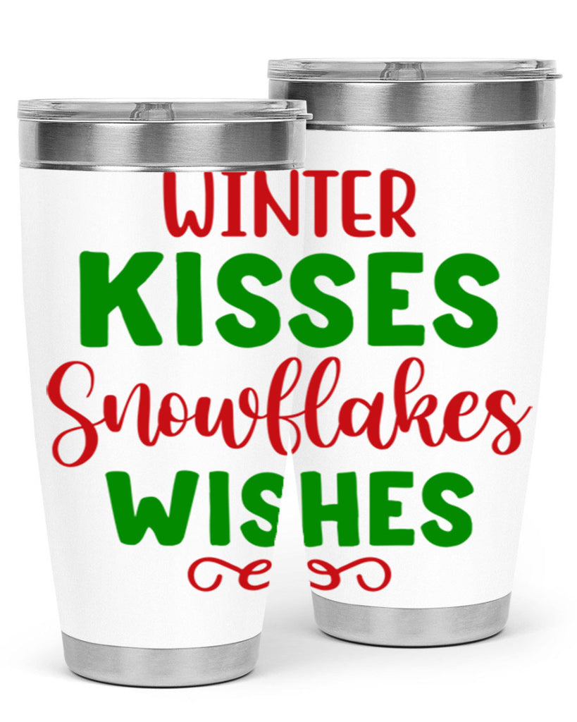 Winter Kisses Snowflakes Wishes 523#- winter- Tumbler