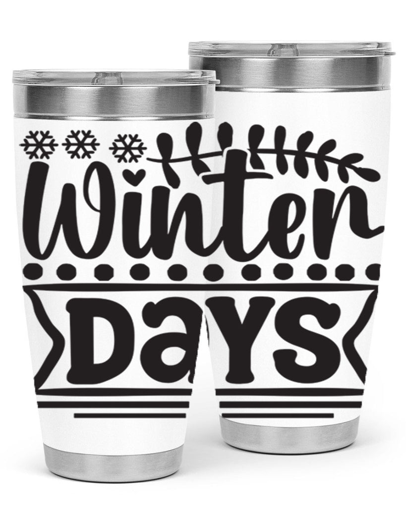 Winter days 550#- winter- Tumbler