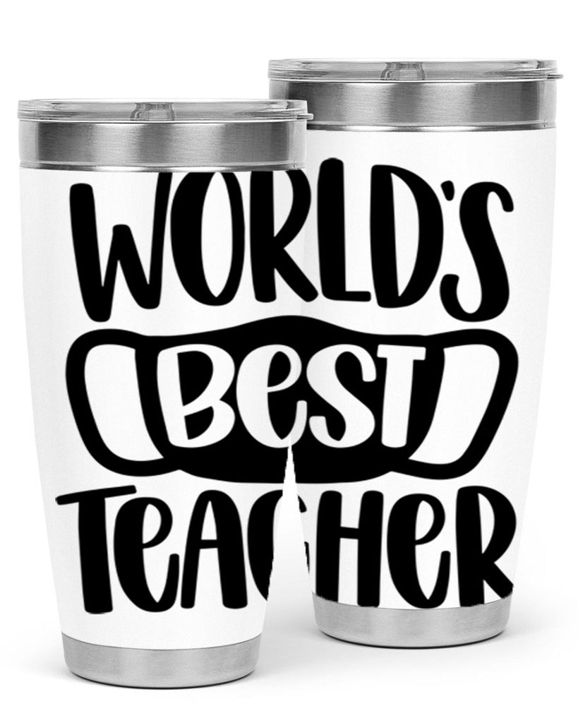 Worlds Best Teacher Style 27#- teacher- tumbler