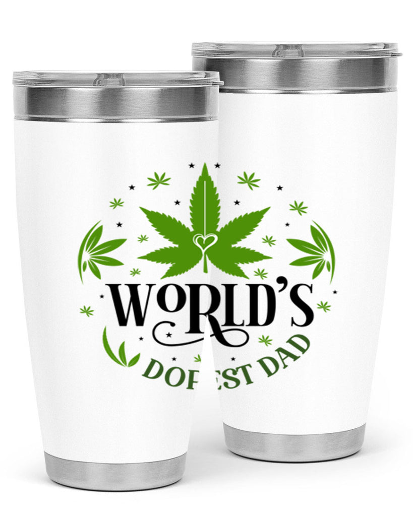 Worlds Dopest Dad 305#- marijuana- Tumbler