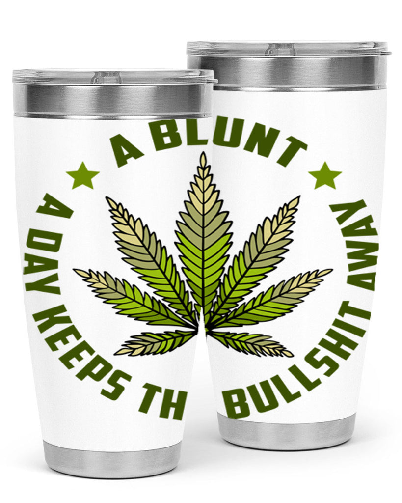 a blut a day keeps the BS away 5#- marijuana- Tumbler