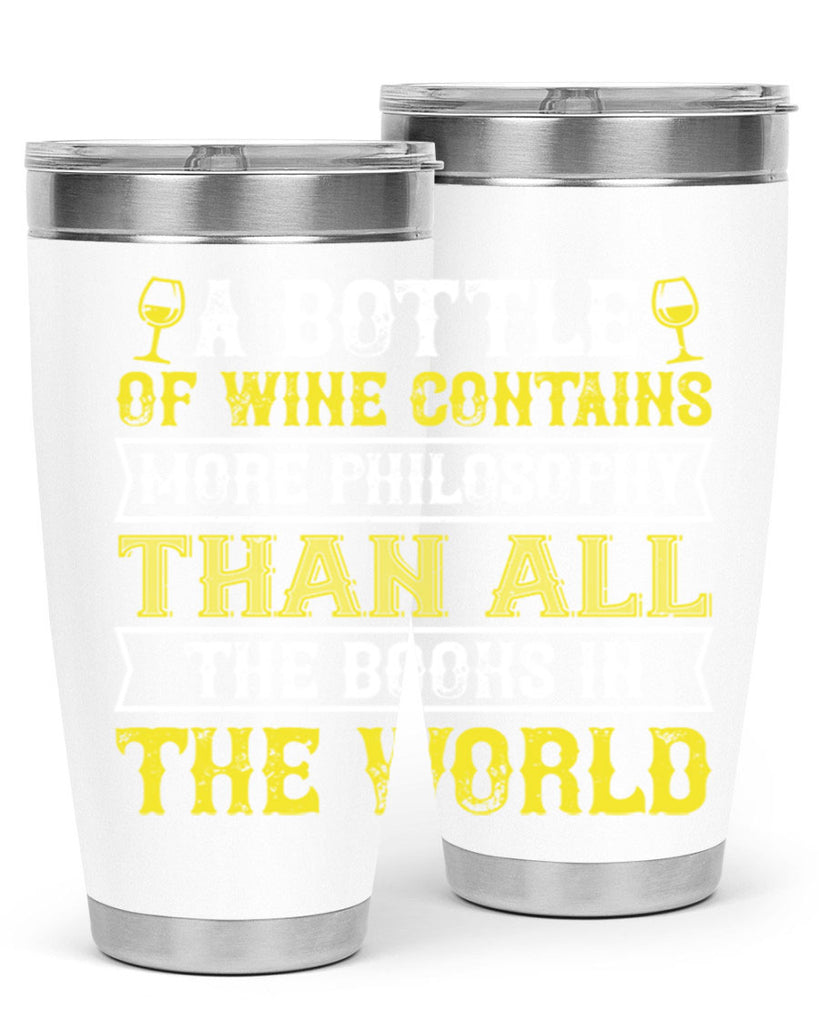 a bottle of wine contains more philosophy 97#- wine- Tumbler