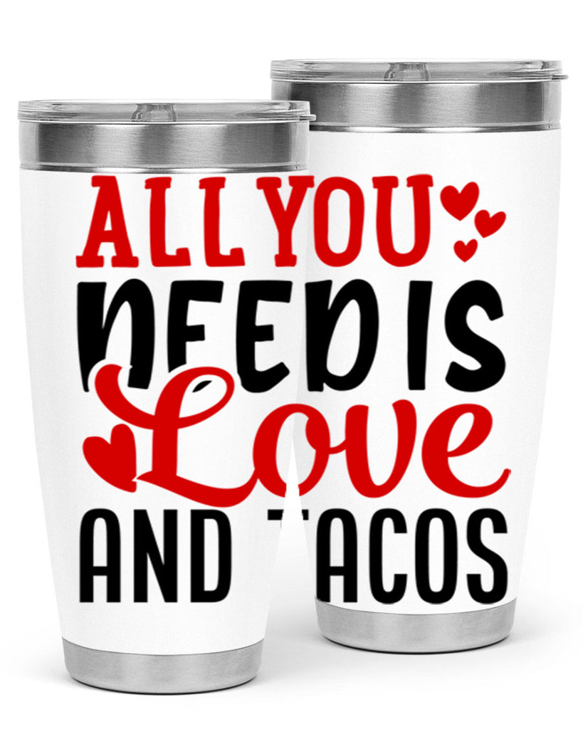all you need is love and tacos 82#- valentines day- Tumbler