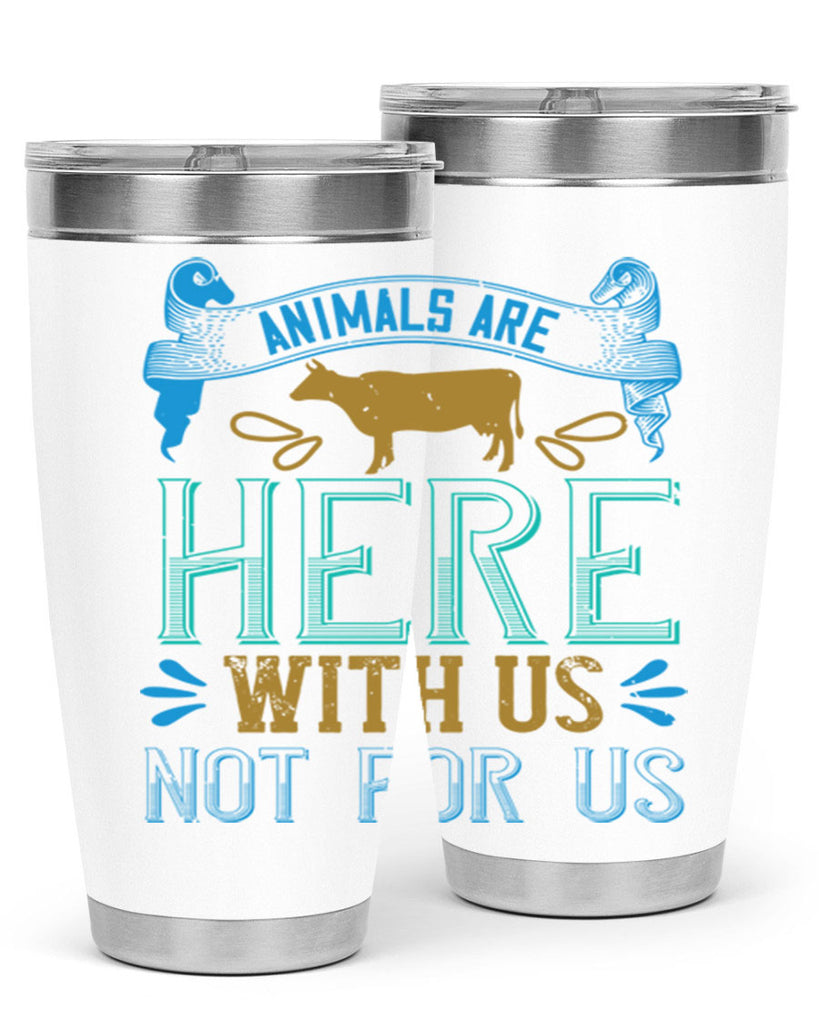 animals are here with us not for us 93#- vegan- Tumbler