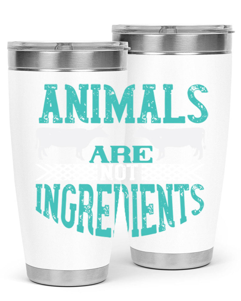 animals are not ingredients 103#- vegan- Tumbler