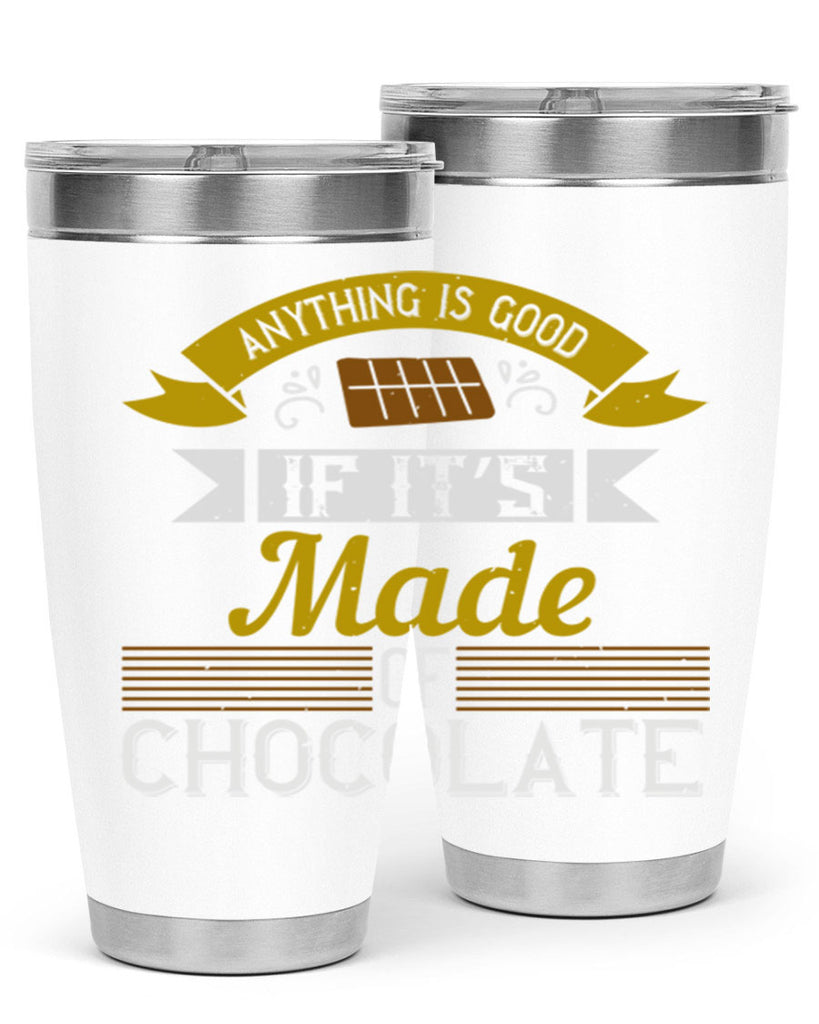 anything is good if it’s made of chocolate 17#- cooking- Tumbler