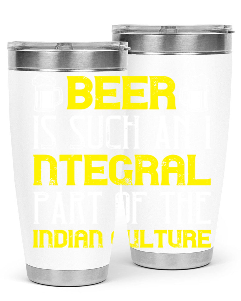 beer is such an integral part of the indian culture 107#- beer- Tumbler