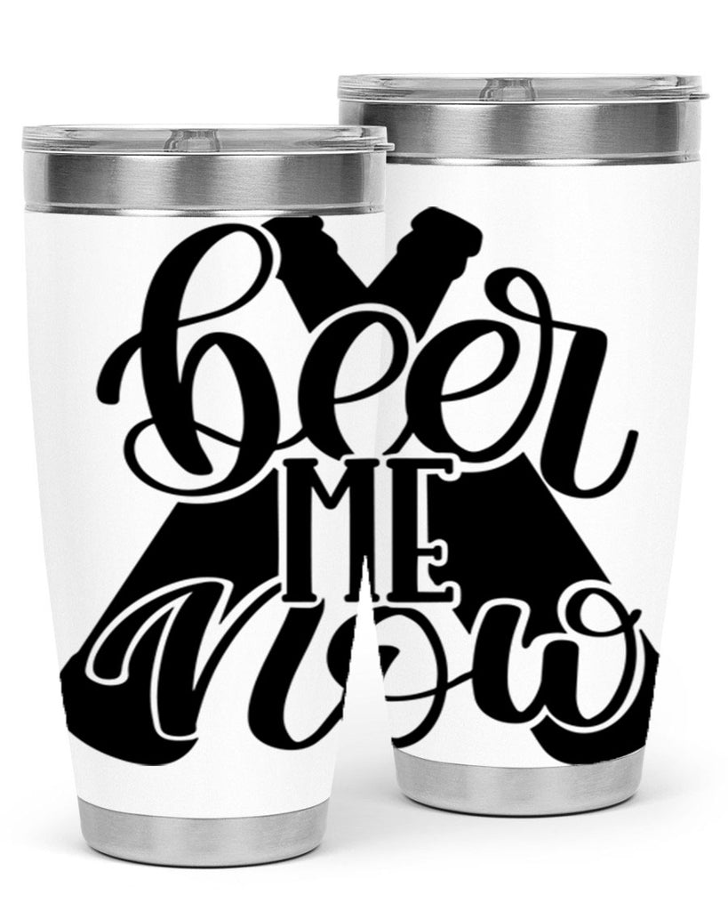 beer me now 46#- beer- Tumbler