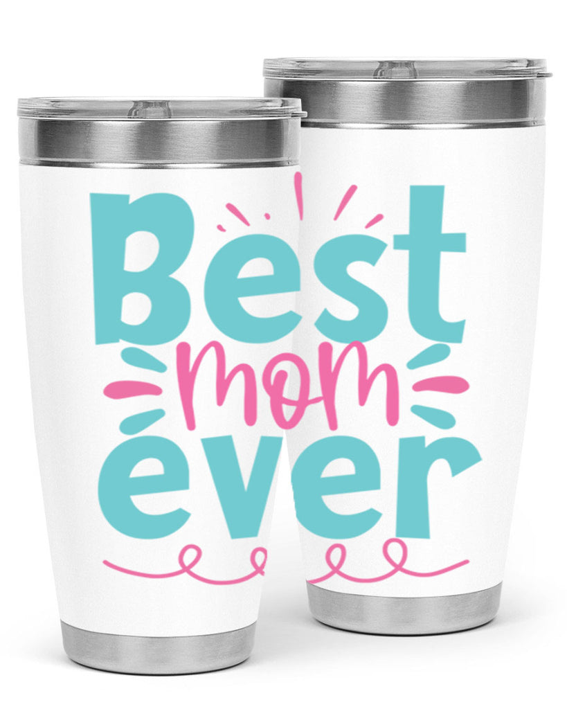 best mom ever 274#- mom- Tumbler