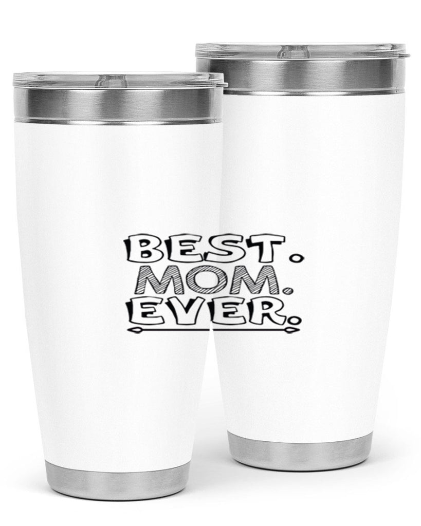 best mom ever 276#- mom- Tumbler