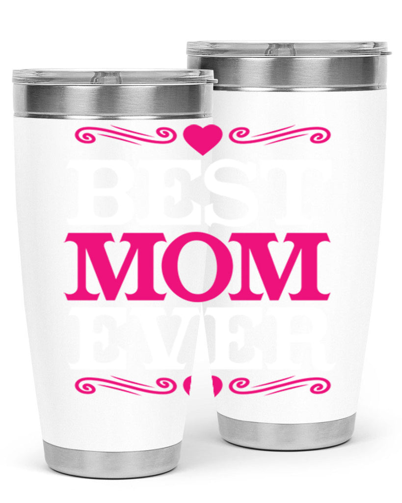 best mom ever 282#- mom- Tumbler