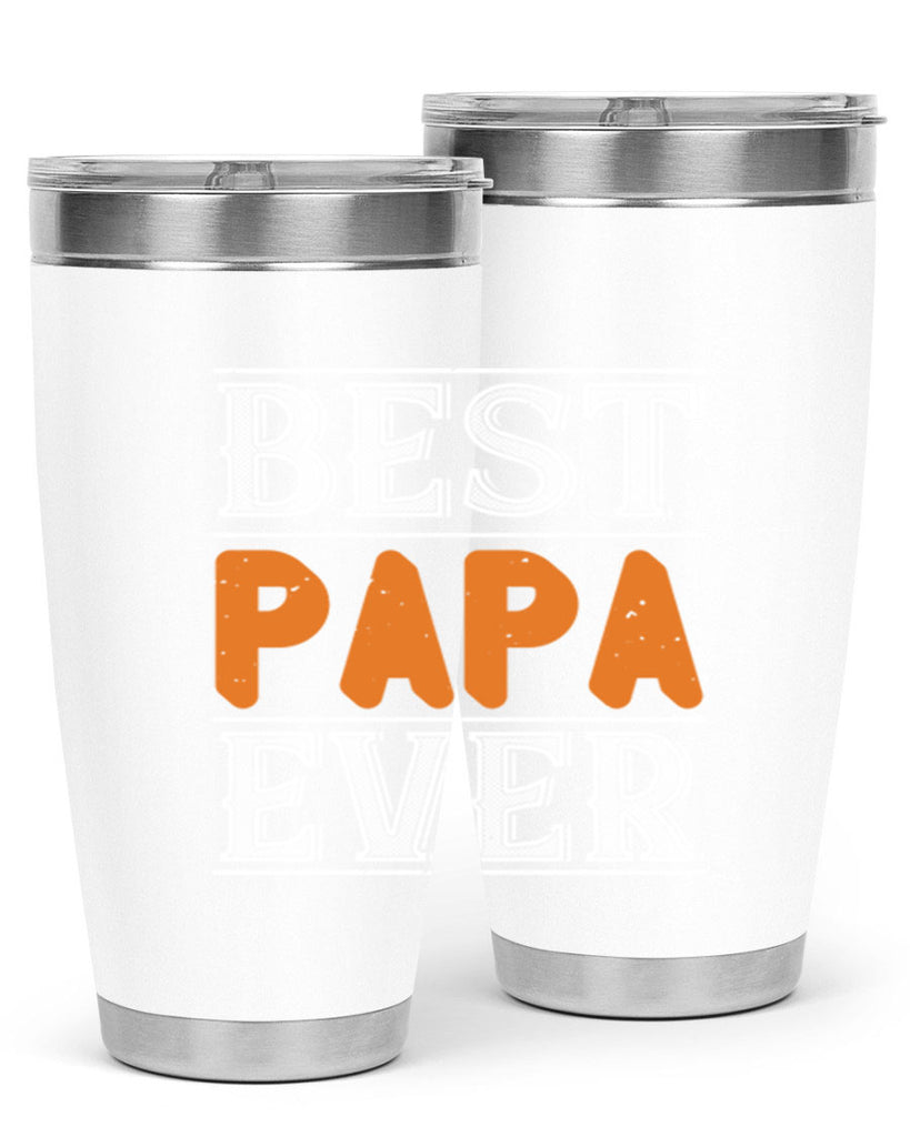 best papa ever 47#- grandpa - papa- Tumbler