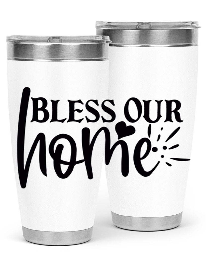 bless our home 86#- home- Tumbler