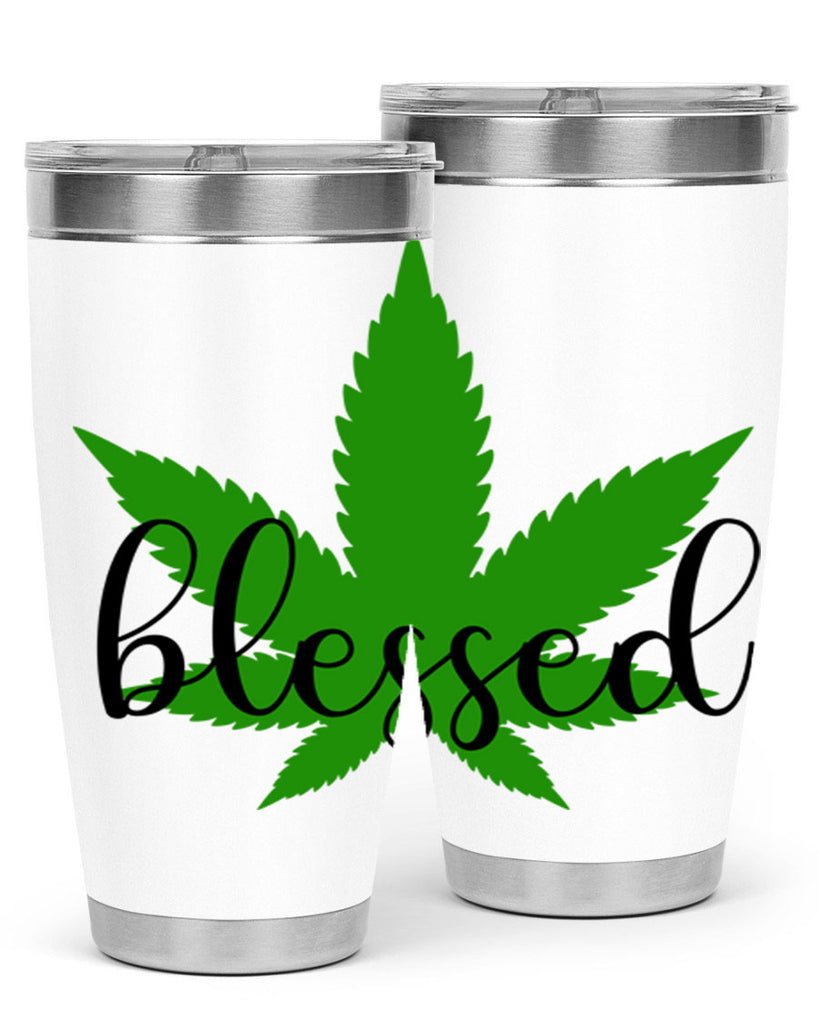 blessed 17#- marijuana- Tumbler