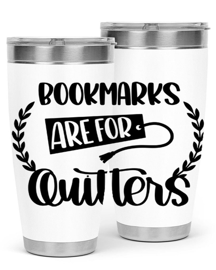 bookmarks are for quitters 48#- reading- Tumbler