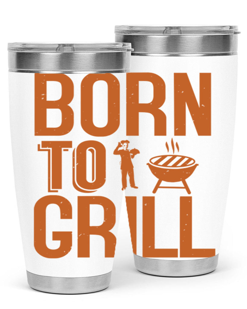 born to grill 1#- bbq- Tumbler