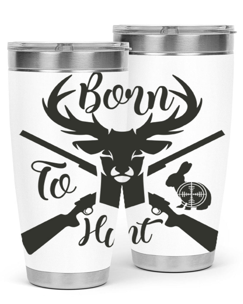 born to hunt 19#- hunting- Tumbler