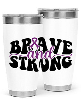 brave and strong 129#- alzheimers- Tumbler