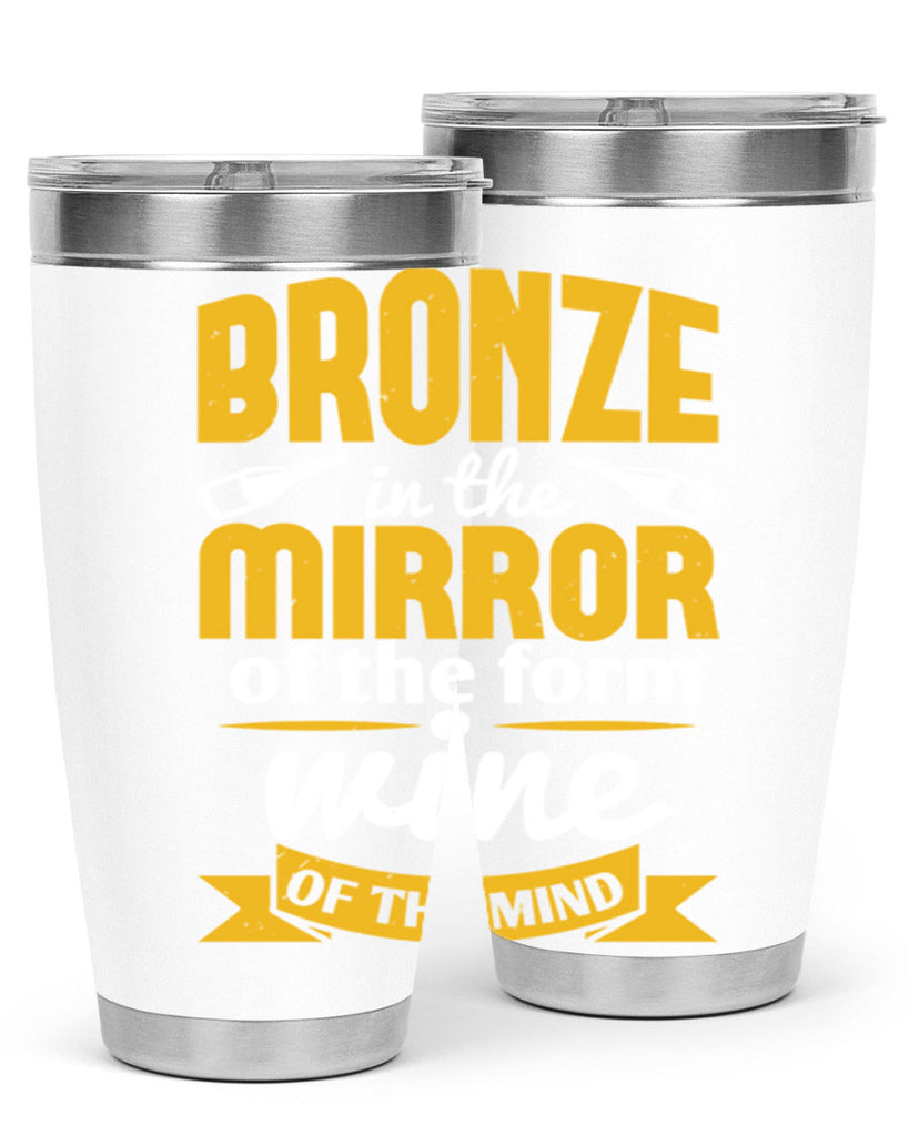 bronze in the mirror of the form wine of the mind 99#- wine- Tumbler