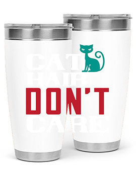 cat hair dont care o Style 29#- cat- Tumbler