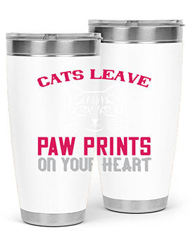 cats leave paw prints on your heart Style 39#- cat- Tumbler