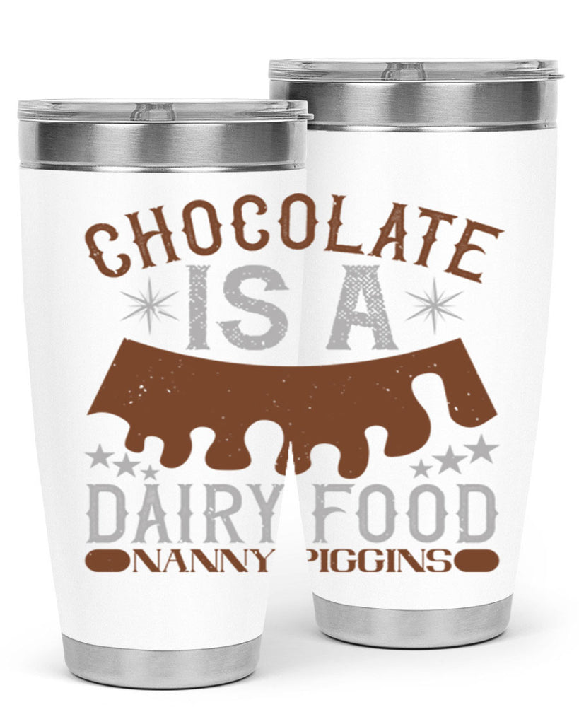 chocolate is a dairy food nanny piggins 49#- chocolate- Tumbler