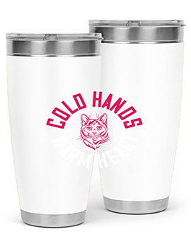 cold hands warm heart Style 42#- cat- Tumbler