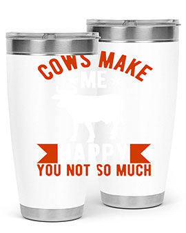 cows make me happy you not so much Style 5#- cow- Tumbler