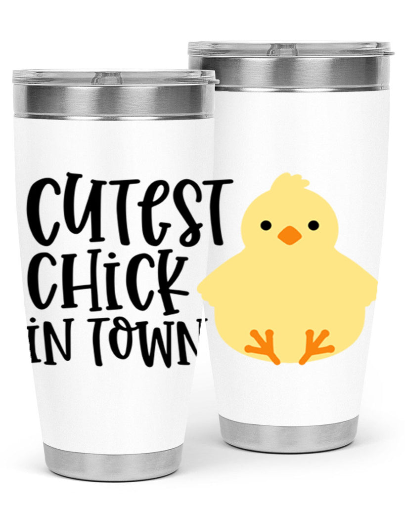 cutest chick in town 61#- easter- Tumbler