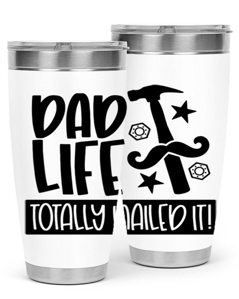 dad life totally nailed it 64#- fathers day- Tumbler