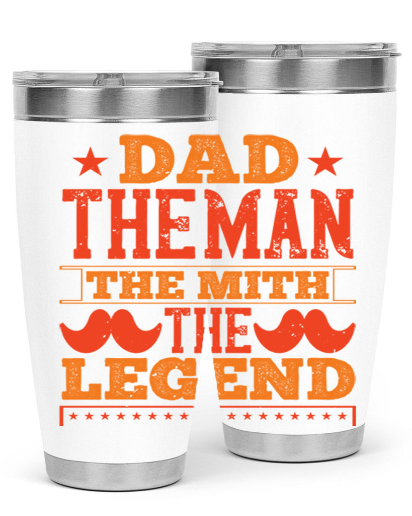 dad the man the mith the legend 262#- fathers day- Tumbler