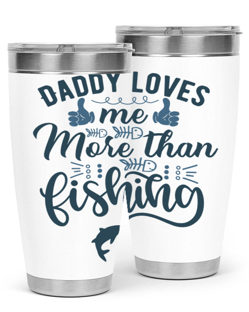 daddy loves me 167#- fishing- Tumbler