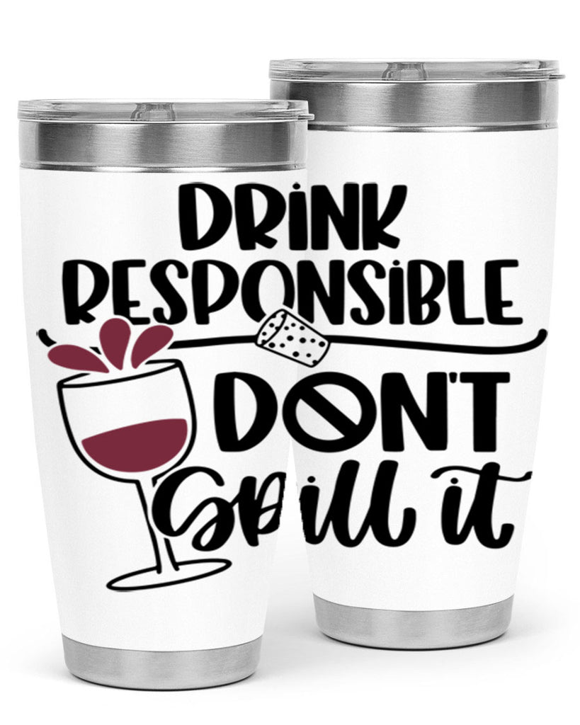 drink responsible dont 57#- wine- Tumbler