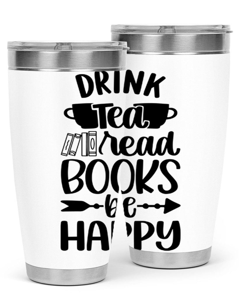 drink tea read books be happy 41#- reading- Tumbler