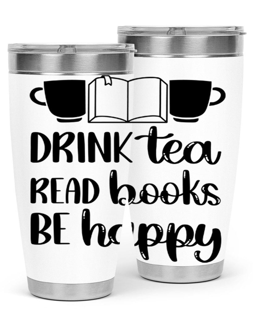 drink tea read books be happy 42#- reading- Tumbler