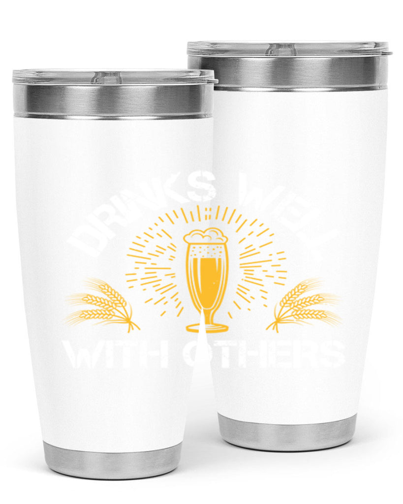 drinks well with others 90#- beer- Tumbler