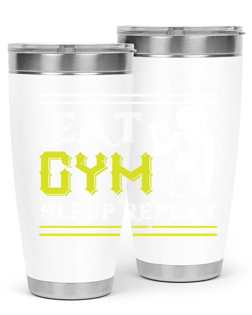 eat gym sleep repeat 69#- gym- Tumbler