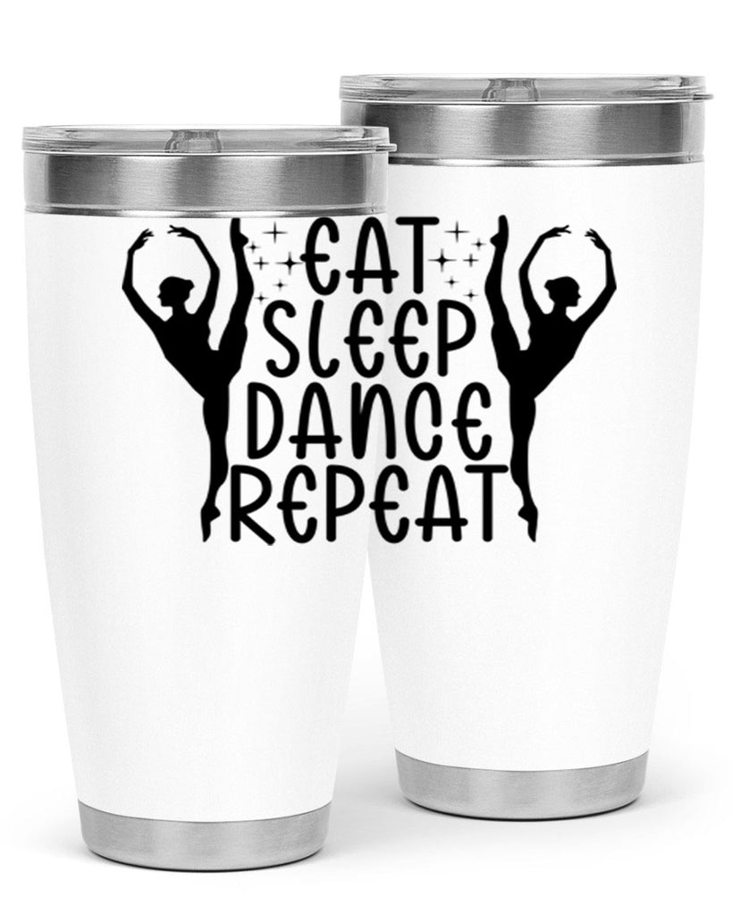 eat sleep dance repeat37#- ballet- Tumbler