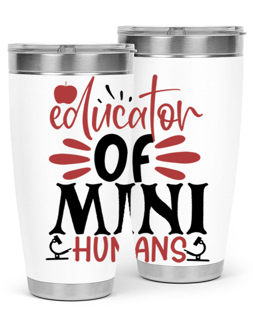 educator of mini humans Style 181#- teacher- tumbler