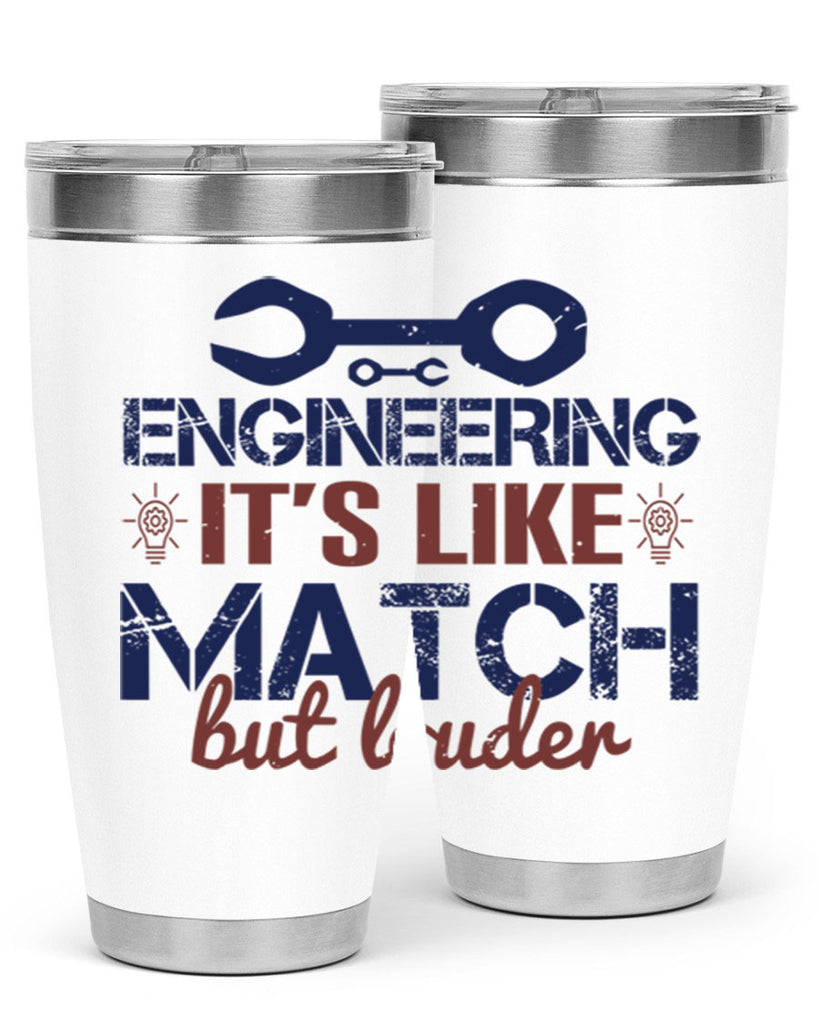 engineering its like match but louder Style 59#- engineer- tumbler