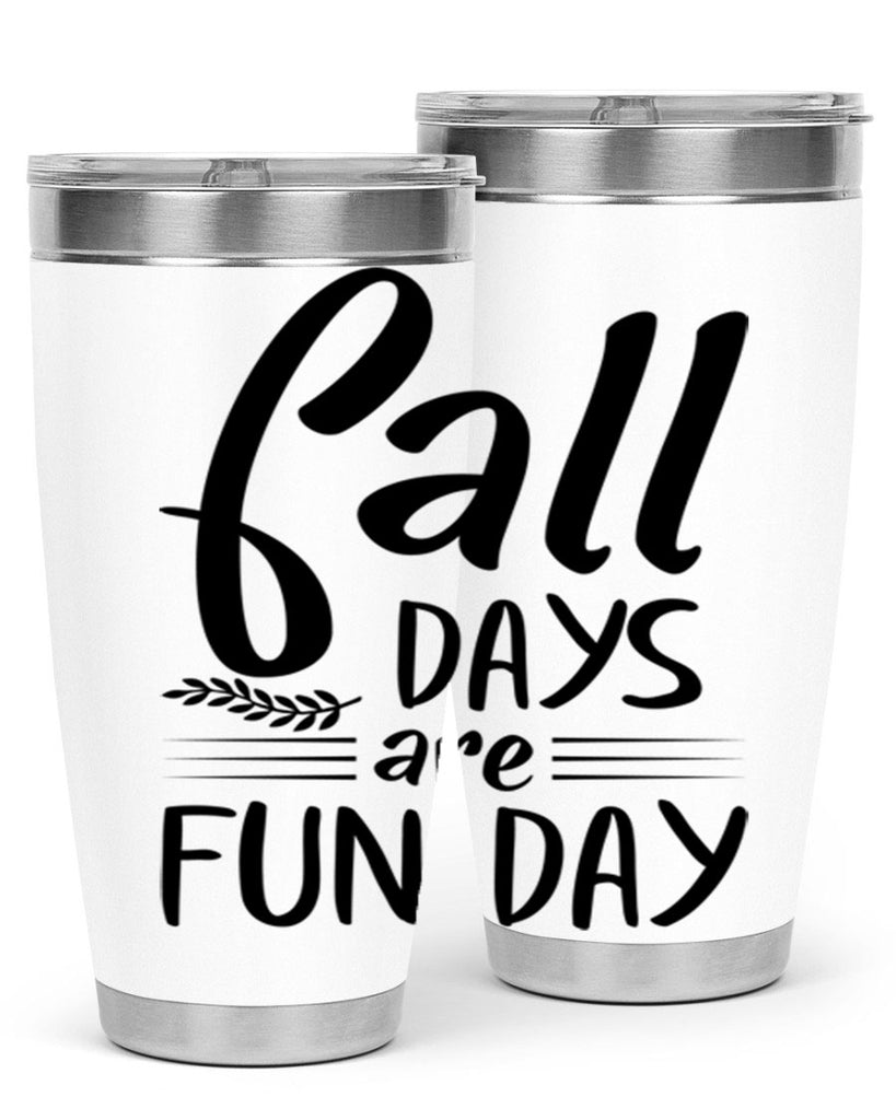 fall days are fun day 95#- fall- Tumbler
