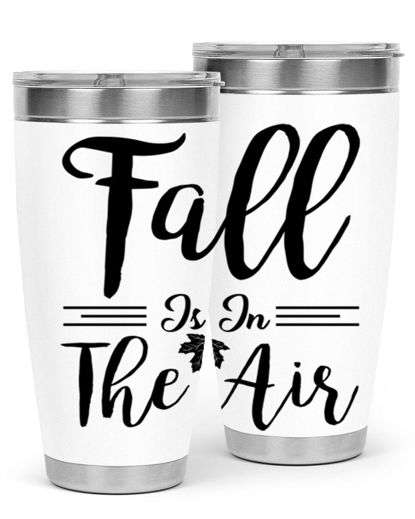 fall is in the air 110#- fall- Tumbler