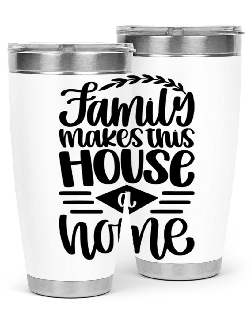 family makes this house a home 18#- home- Tumbler