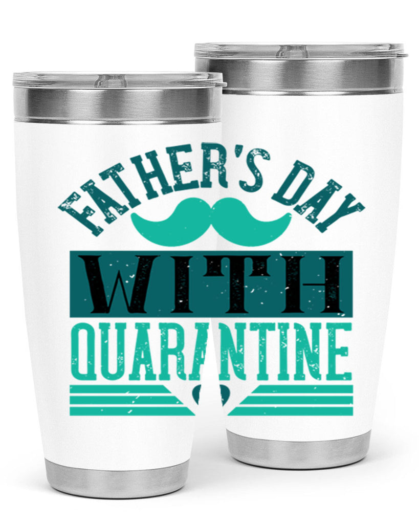 fathers day with quarantine 222#- fathers day- Tumbler
